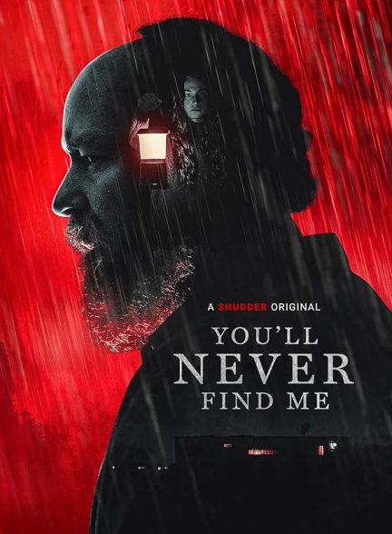 فیلم You’ll Never Find Me 2023 | هرگز مرا پیدا نخواهی کرد