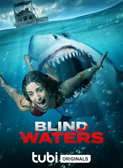 فیلم Blind Waters 2023 | آب های کور