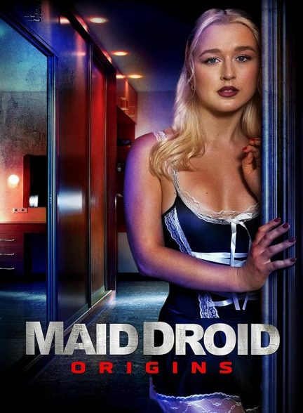 فیلم Maid Droid Origins 2024