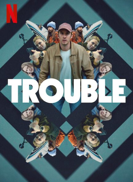 فیلم Trouble 2024 | دردسر