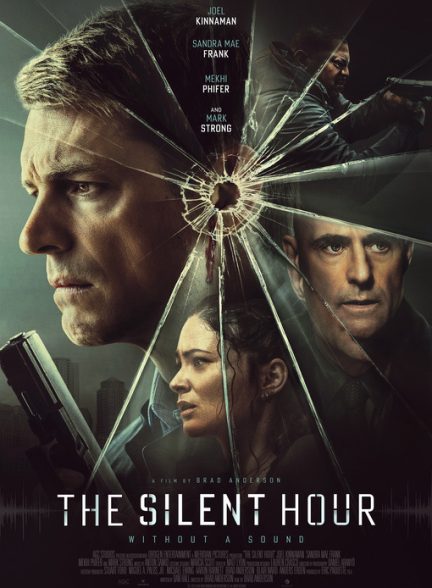 فیلم The Silent Hour 2024 | ساعت سکوت