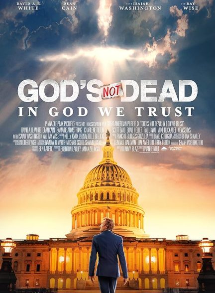 فیلم God’s Not Dead: In God We Trust 2024 | خدا نمرده است: ما به خدا اعتماد داریم