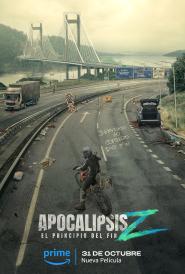 فیلم Apocalypse Z: El principio del fin 2024 | آخرالزمان Z: آغاز پایان