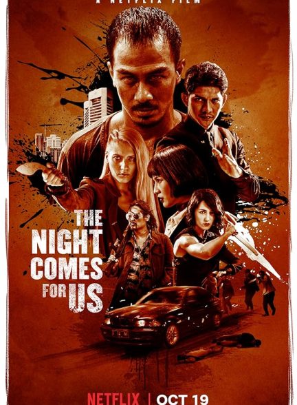 فیلم The Night Comes for Us 2018 | شب برای ما می آید