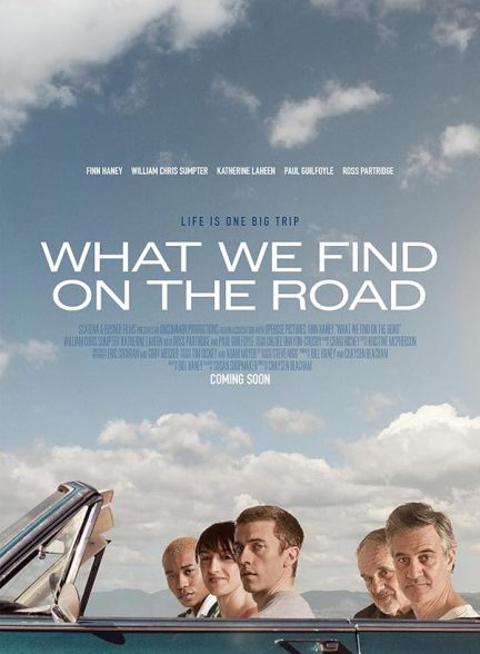 فیلم What We Find on the Road 2024 | آنچه در جاده پیدا می کنیم