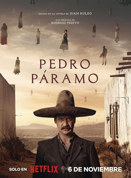 فیلم Pedro Páramo 2024 | پدرو پارامو