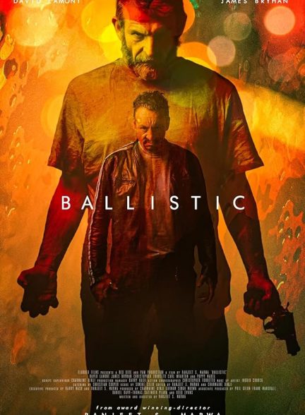 فیلم Ballistic 2024 | بالستیک