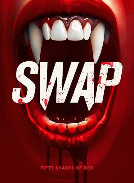 فیلم Swap 2024