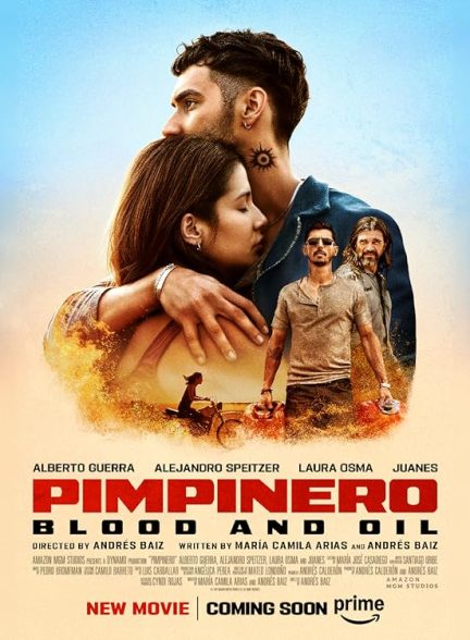 فیلم Pimpinero: Blood and Oil 2024 | پیمپینرو: خون و روغن