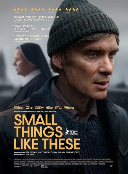 فیلم Small Things Like These 2024 | چیزهای کوچک این چنینی