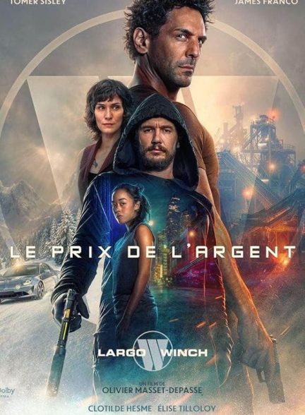 فیلم The Price of Money: A Largo Winch Adventure 2024