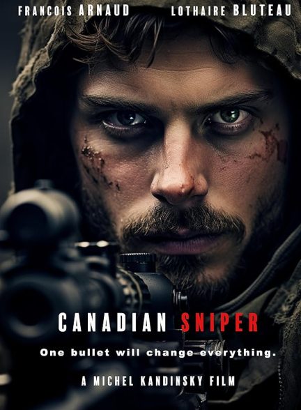 فیلم Canadian Sniper 2024 | کانادایی، تک تیرانداز