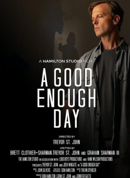 فیلم A Good Enough Day 2024 | یک روز به اندازه کافی خوب