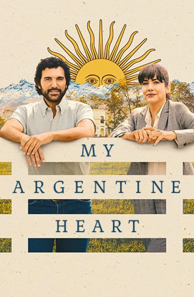 فیلم My Argentine Heart 2025 | قلب آرژانتینی من