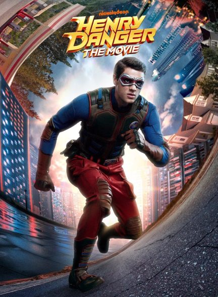 فیلم Henry Danger: The Movie 2025 | هنری دنجر