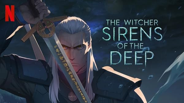 انیمیشن The Witcher: Sirens of the Deep 2025 | ویچر: پریان اعماق