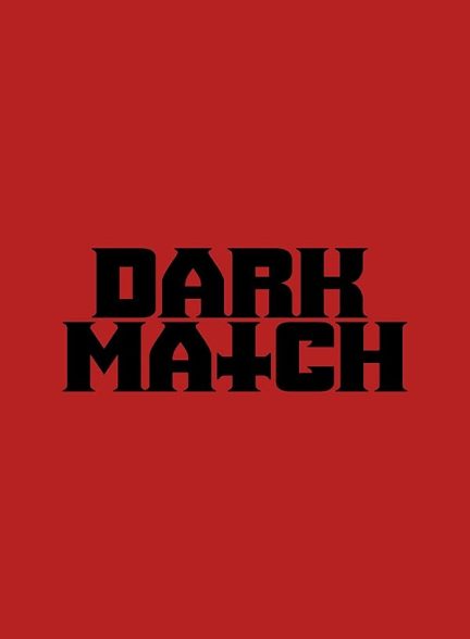 فیلم Dark Match 2024 | مسابقه تاریک