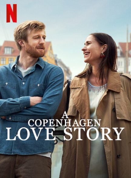 فیلم A Copenhagen Love Story 2025 | داستان عاشقانه کپنهاگ