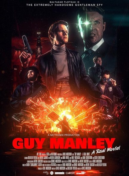 فیلم Guy Manley – A Real Movie 2024 | گای مانلی – یک فیلم واقعی