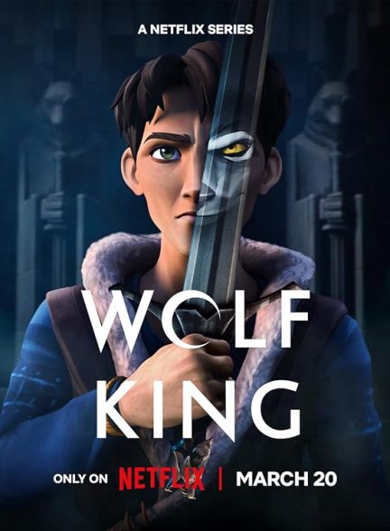 سریال  Wolf King | پادشاه گرگ ها