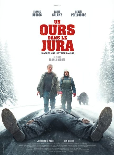 فیلم Un ours dans le Jura 2024 | خرسی در ژورا