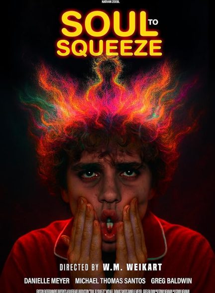 فیلم Soul to Squeeze 2025