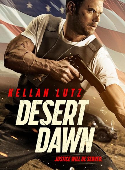 فیلم Desert Dawn 2025 | سپیده دم صحرا