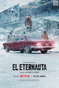 پیشنهاد هفته_ سریال The Eternaut | مسافر ابدیت